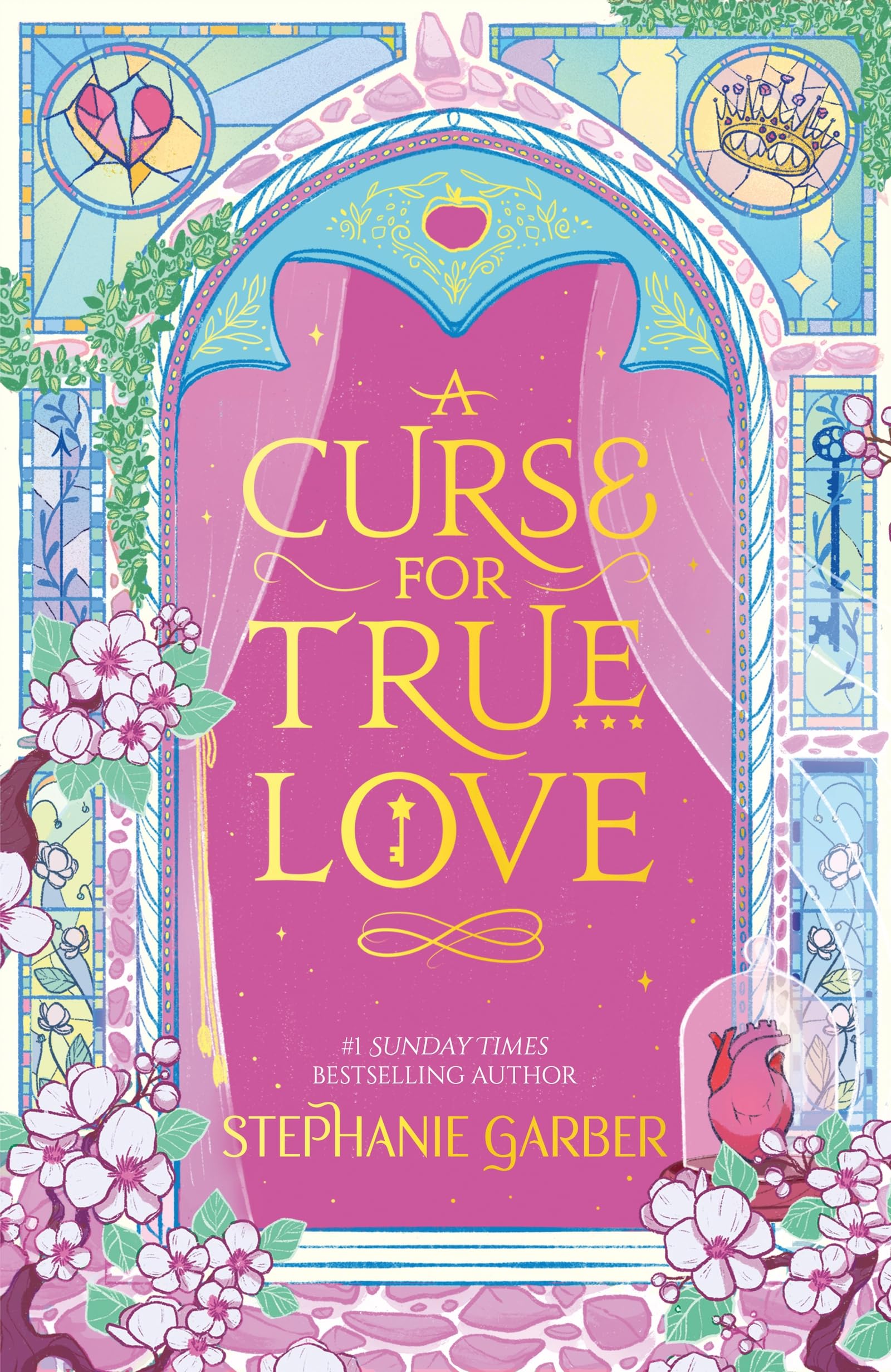 A Curse for True Love: The third book in the beloved fairytale sensation the Once Upon a Broken Heart series from the global No. 1 bestselling author of Caraval