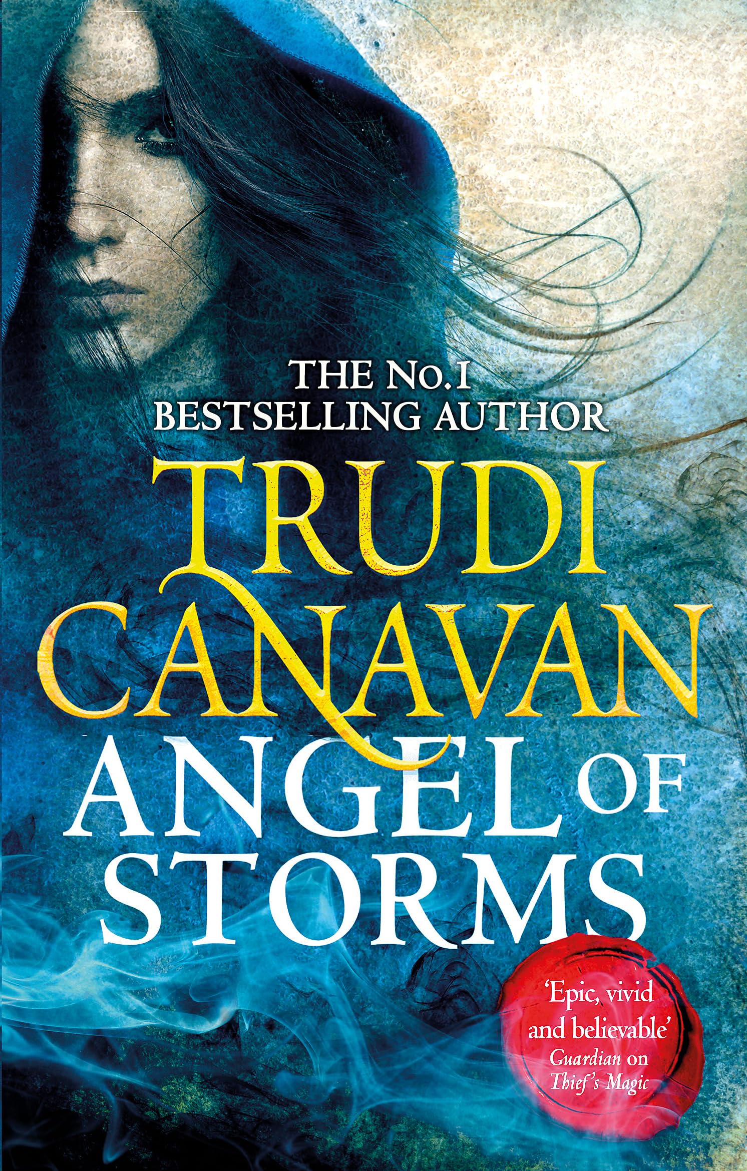 Angel of Storms: The gripping fantasy adventure of danger and forbi
