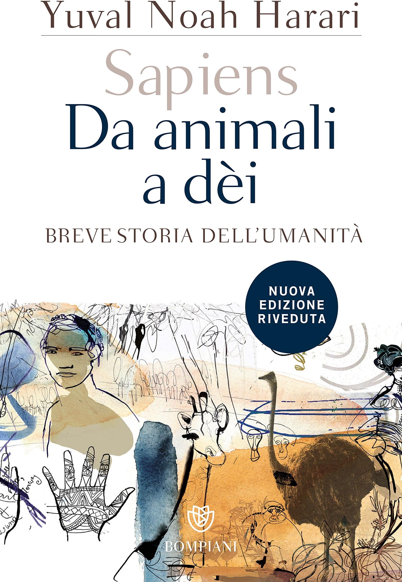 Sapiens. Da animali a dèi: Breve storia dell'umanità. Nuova edizione riveduta (Overlook) (Italian Edition)