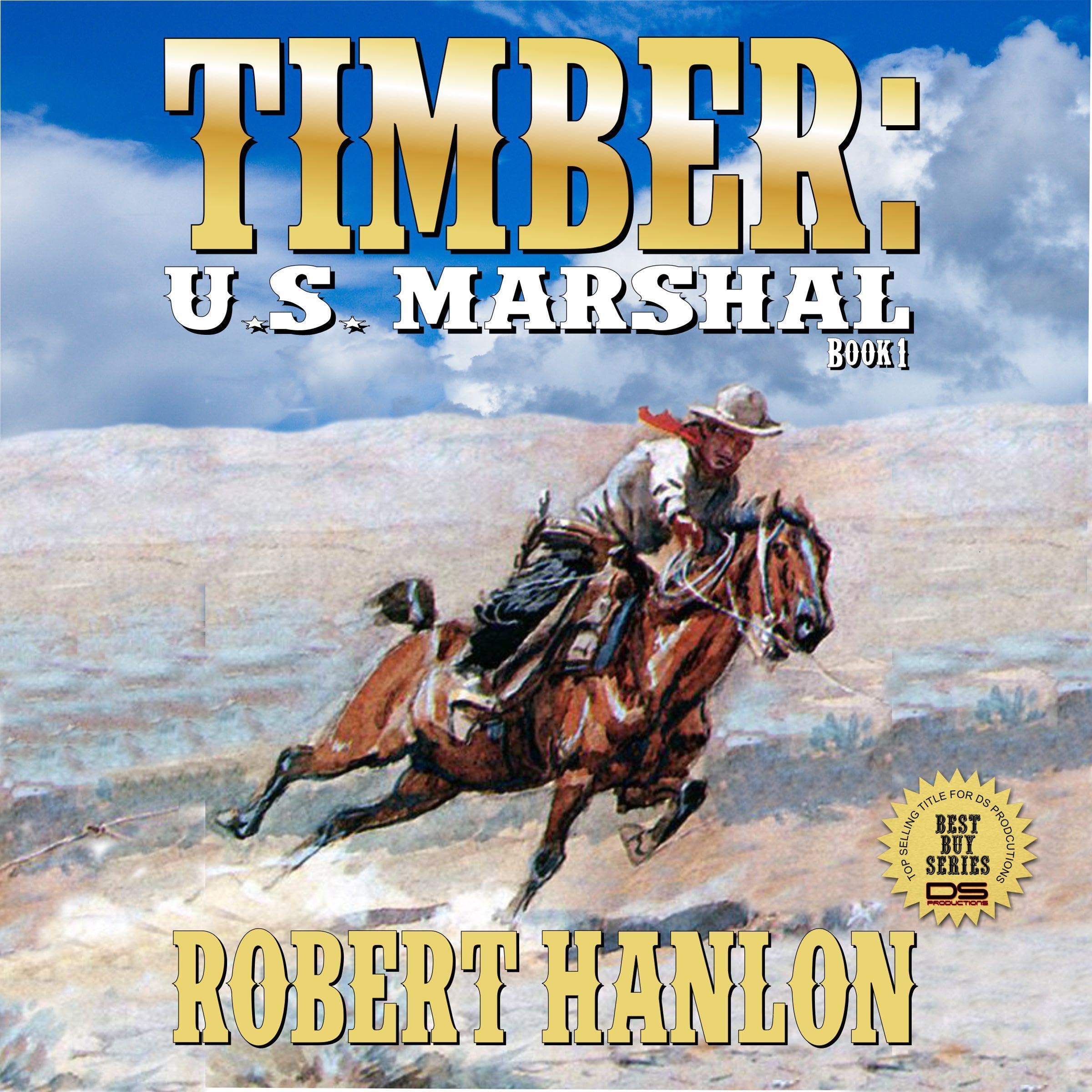 Timber: United States Marshal: A Brand New Gun