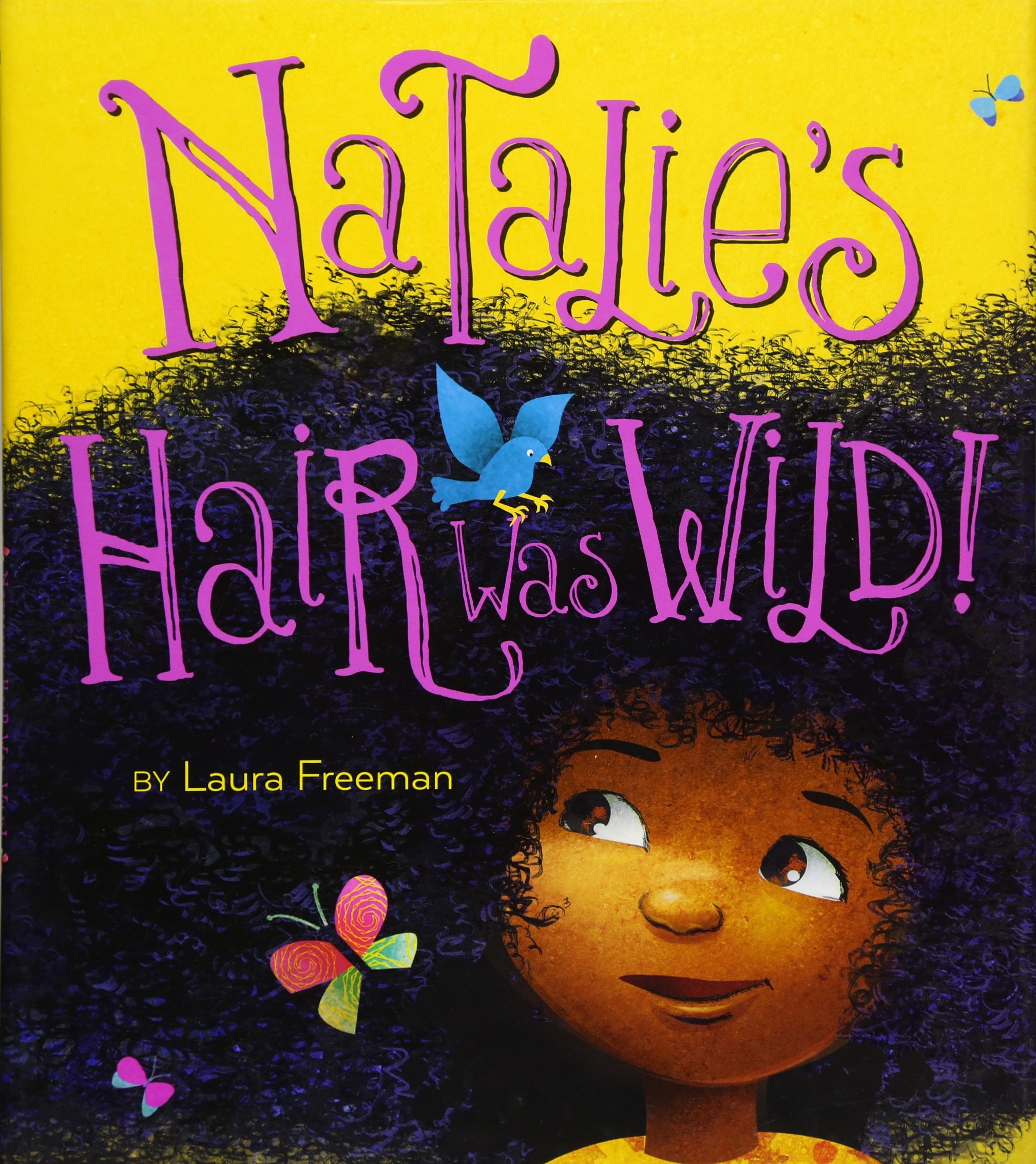 Natalie's Hair Was Wild!
