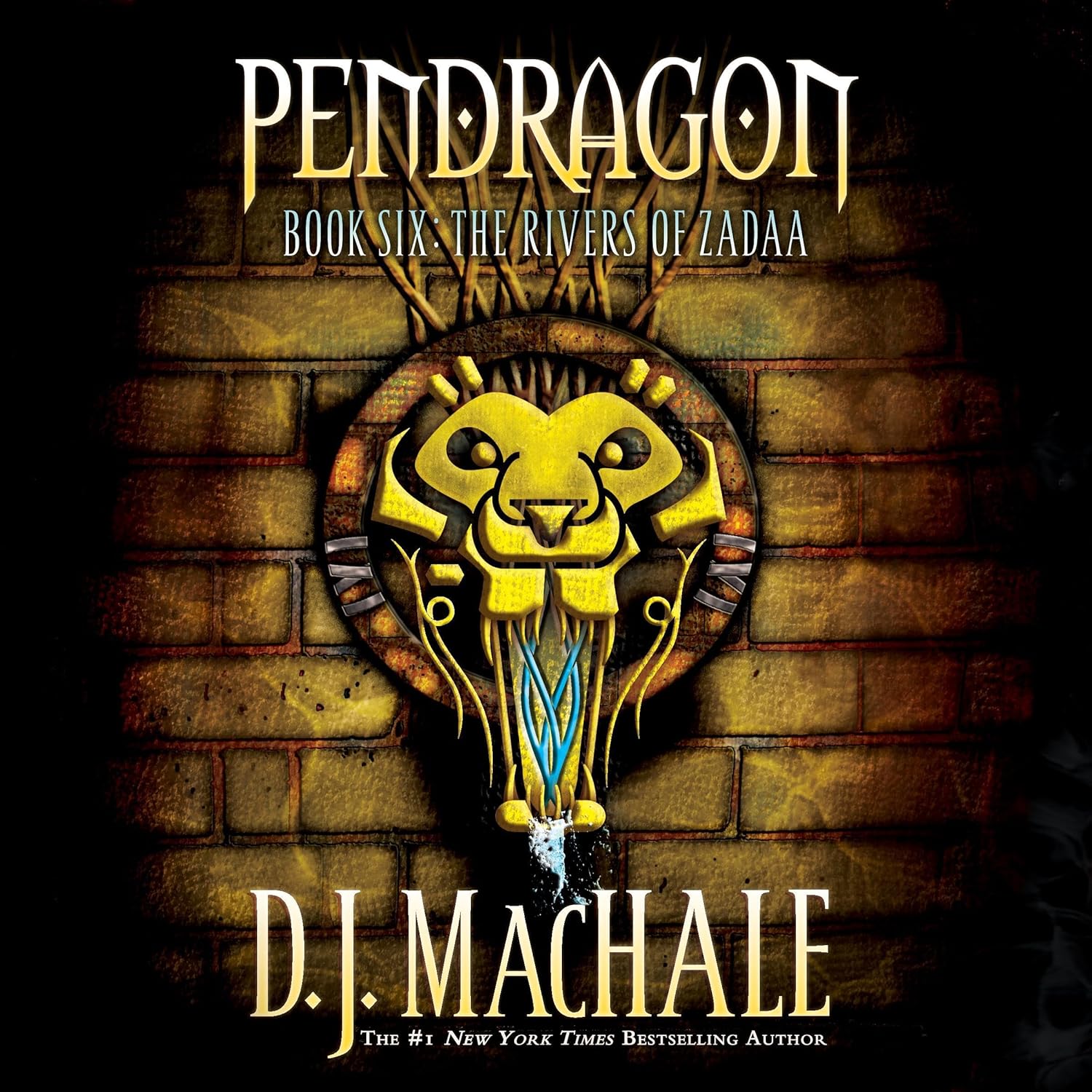 The Rivers of Zadaa: Pendragon, Book 6