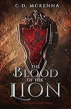The Blood of the Lion: The Vorelian Saga
