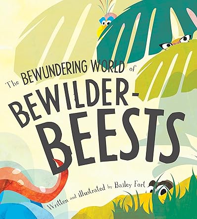 The Bewundering World of Bewilderbeests