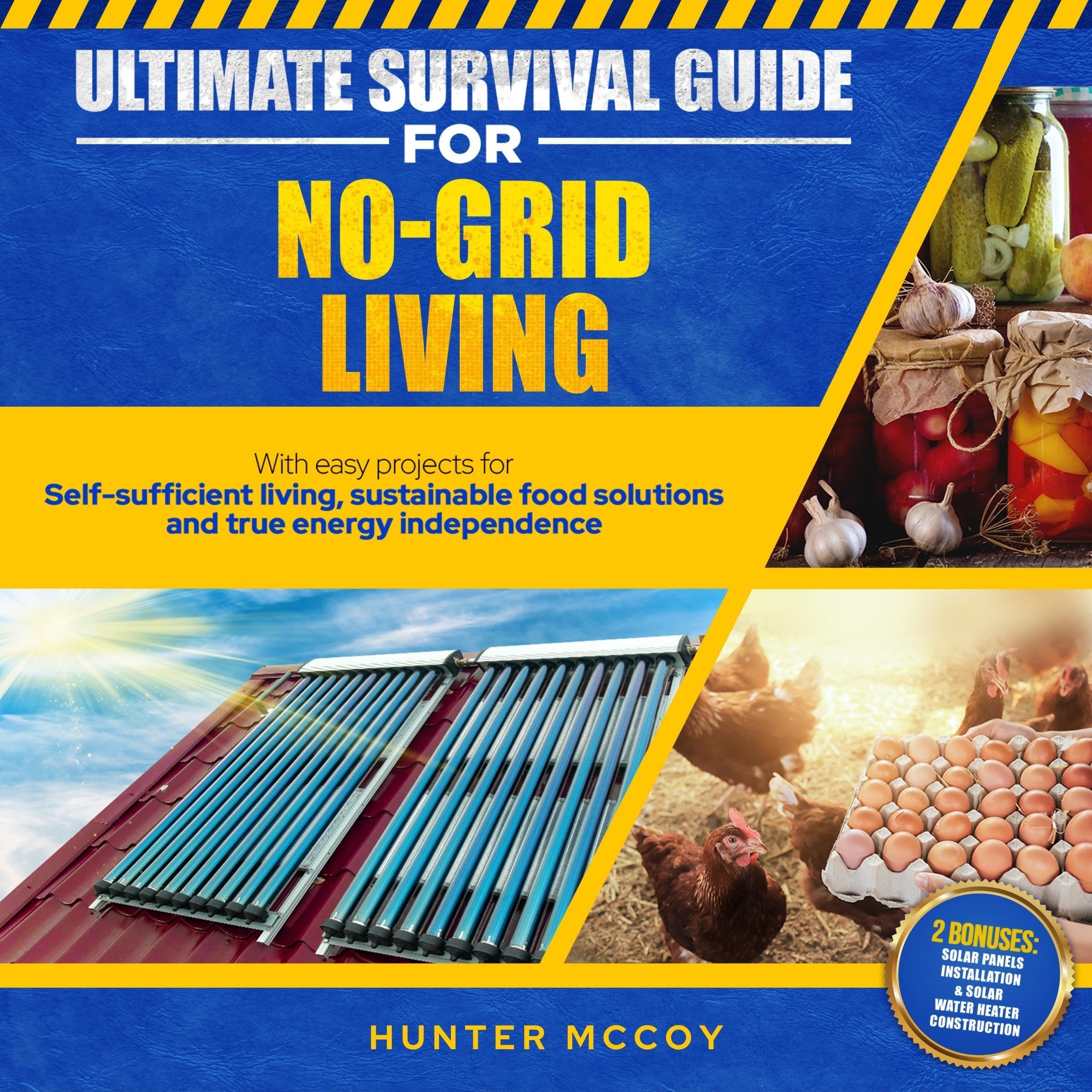 Cover art for Ultimate Survival Guide for No-Grid Living