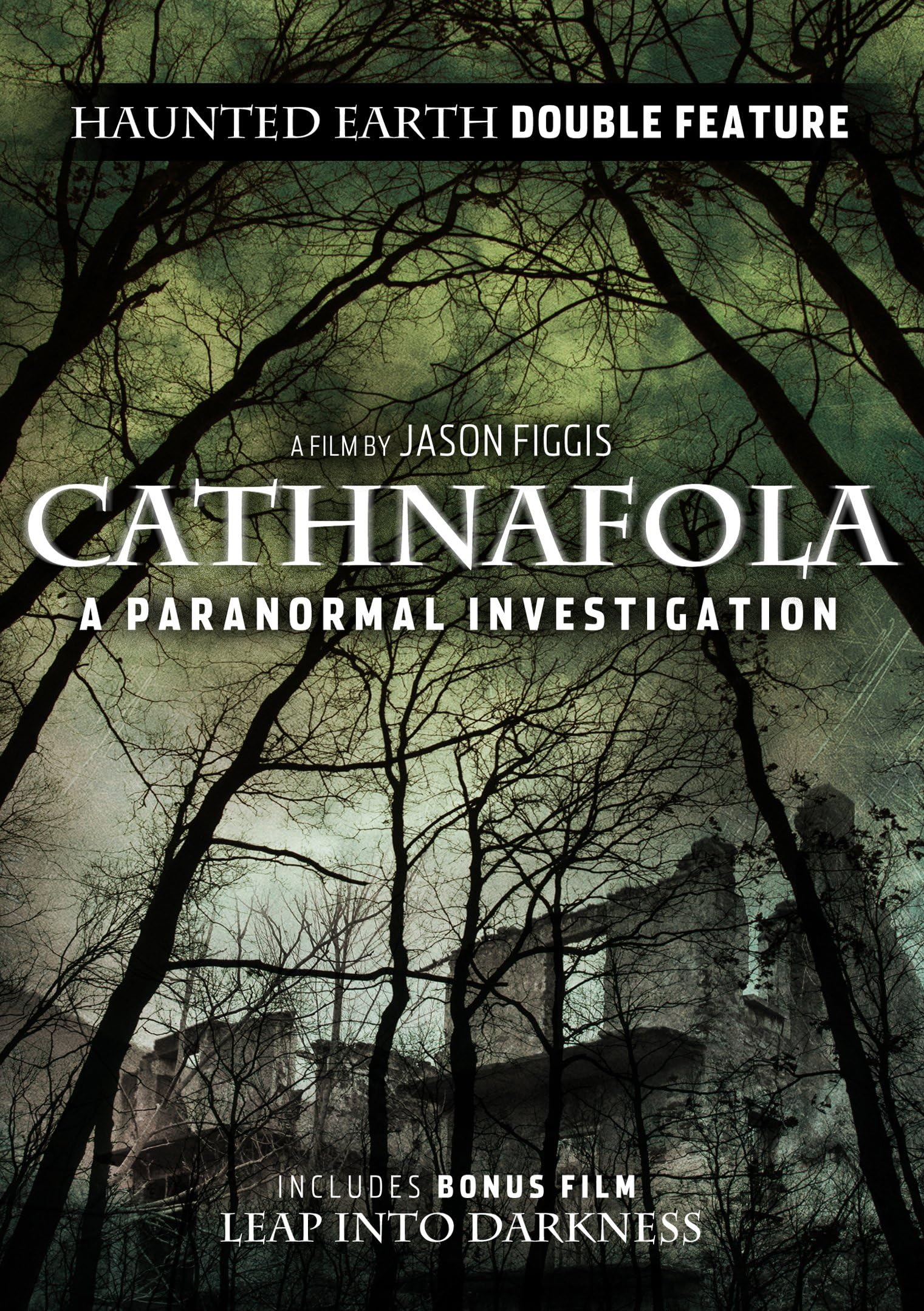Haunted Earth Double Feature: Cathnafola And Leap Into Darkness