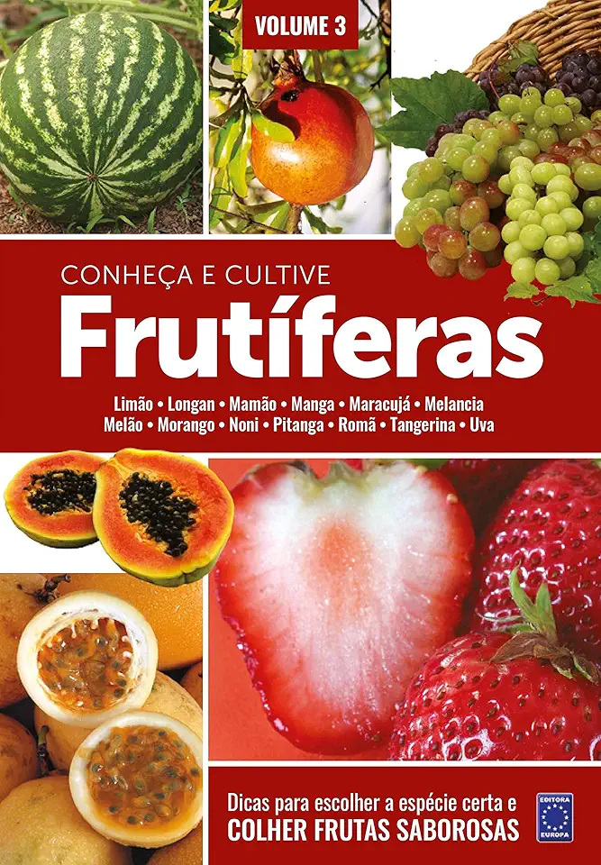 Frutíferas: Conheça e Cultive - Volume 3