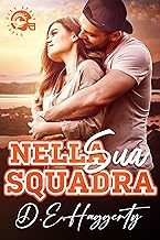Nella Sua Squadra (La serie Steel City Seals Vol. 1)