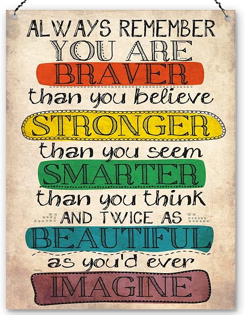 Dorothy Spring Always Remember You Are Braver Than You Believe Quote Plaque Metal Sign Size 15x20cm