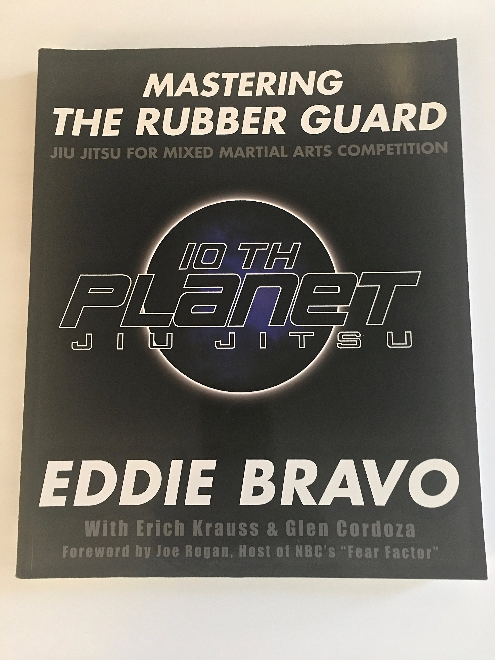 Mastering the Rubber Guard: Jiu Jitsu for Mixed Martial Arts Competition Paperback – December 15, 2006