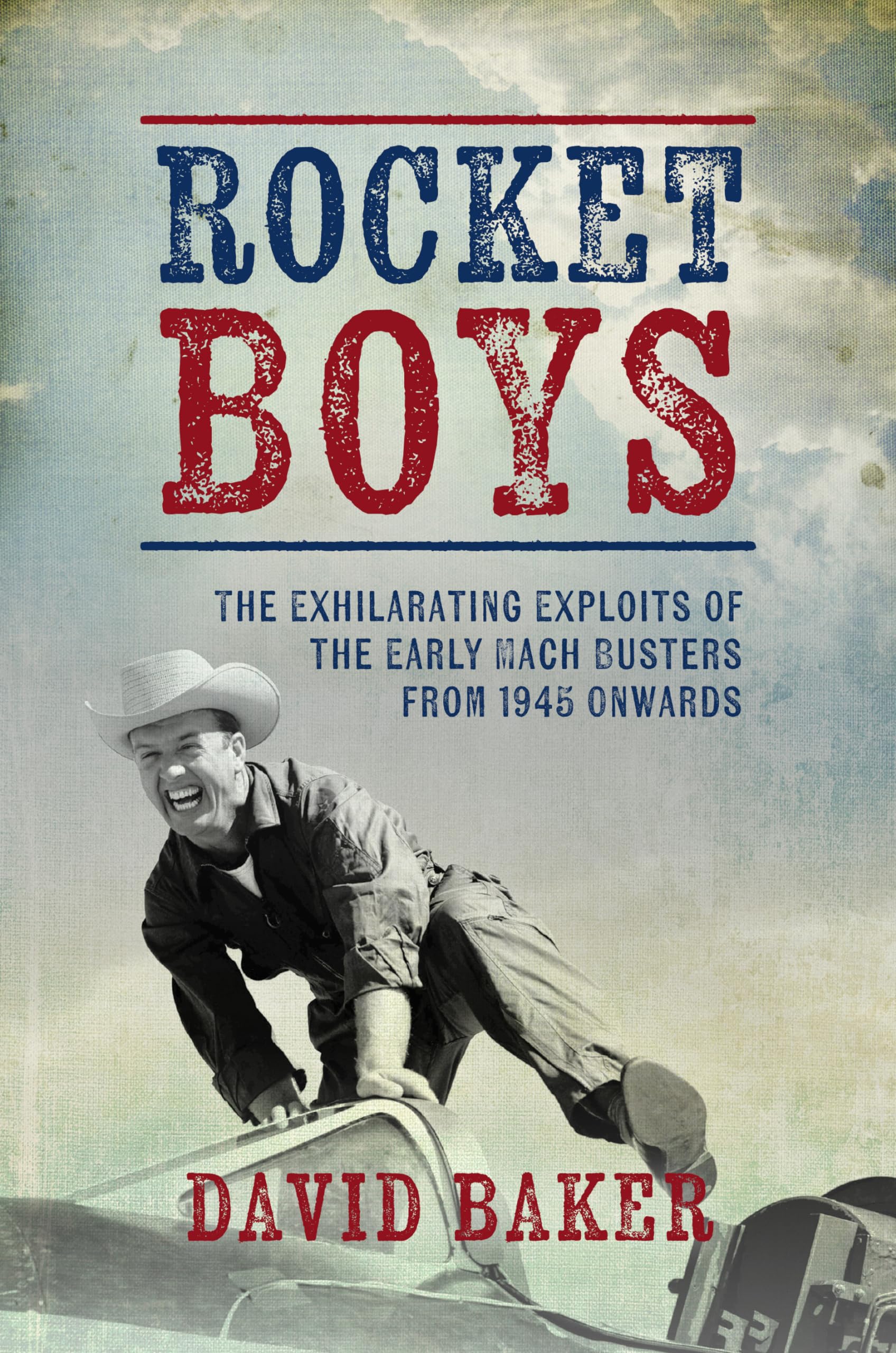 Rocket Boys by David Baker (Hardback Book)