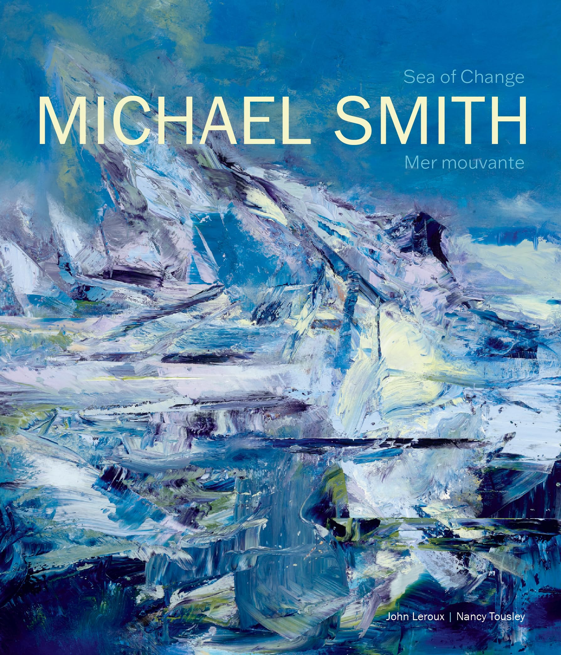 Michael Smith: Sea of Change | Mer mouvante