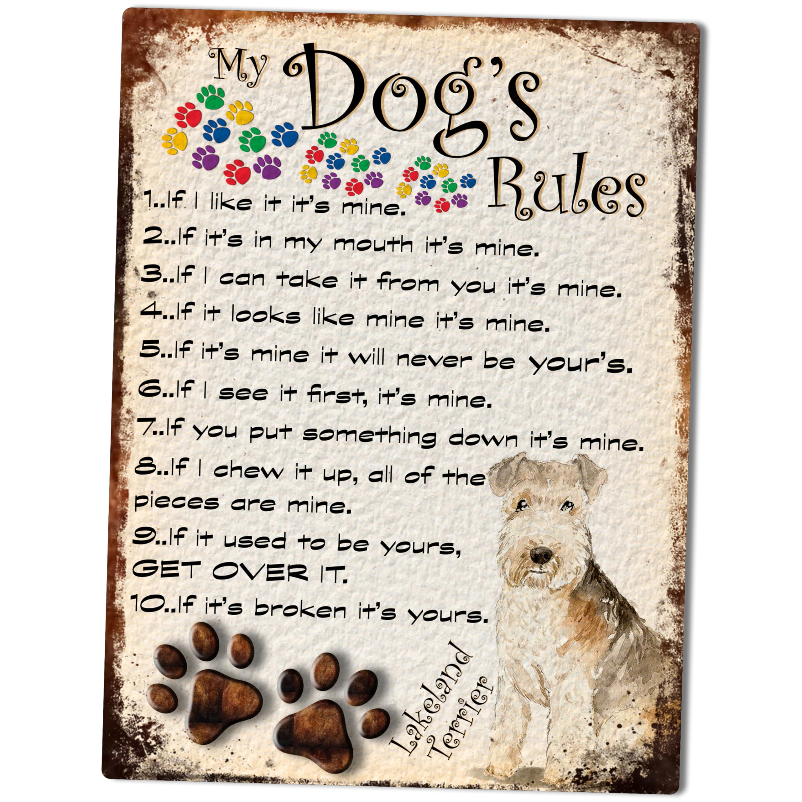 Shawprint Limited Terrier - Lakeland Terrier My Dog's Rules Retro Style Metal Tin Lakeland Terrier Sign/Plaque Theme 10" X 8" (43Drm)