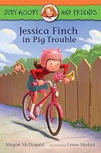 Judy Moody and Friends: Jessica Finch in Pig Trouble