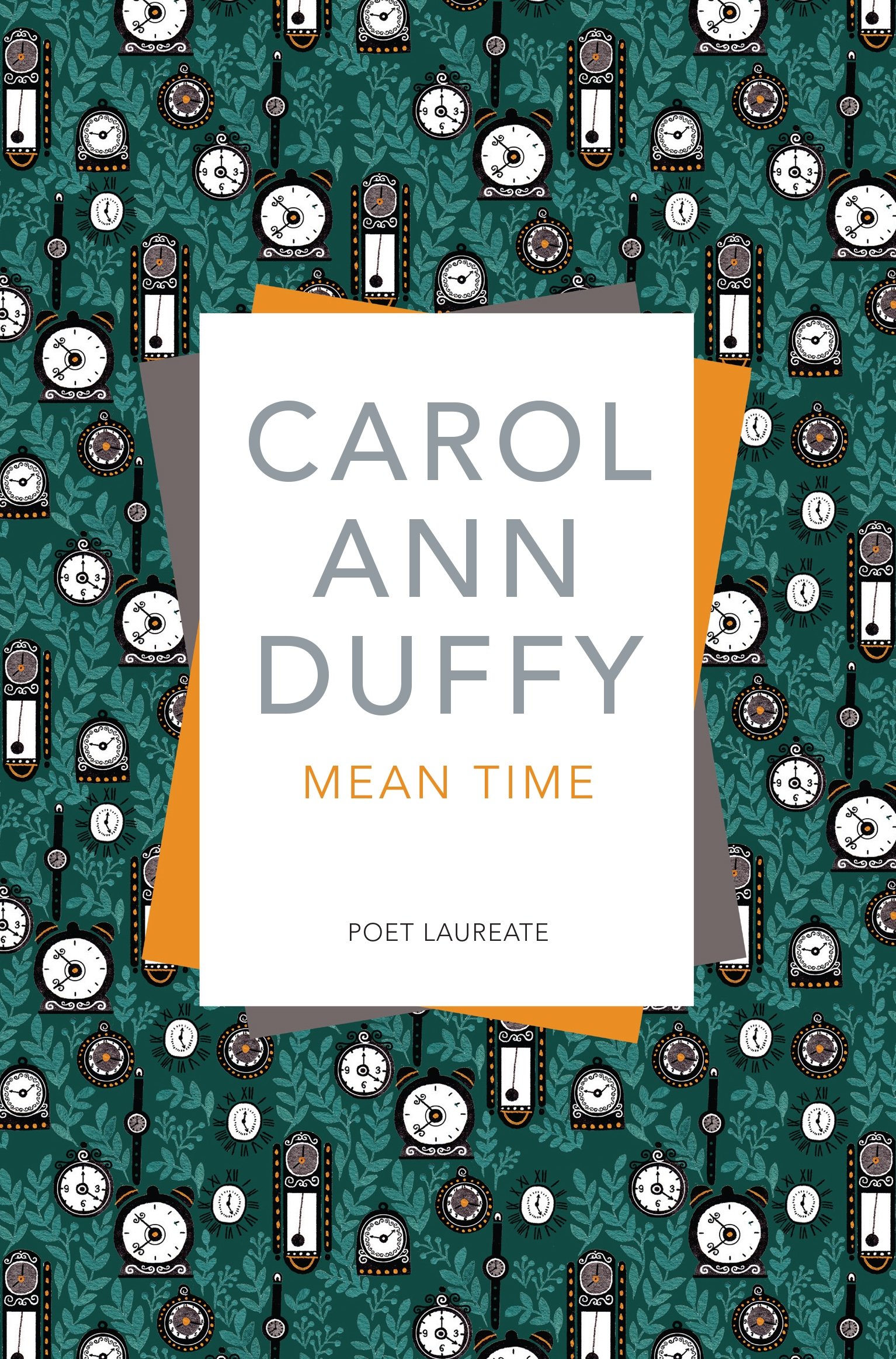 Mean Time - Duffy DBE, Professor Carol Ann
