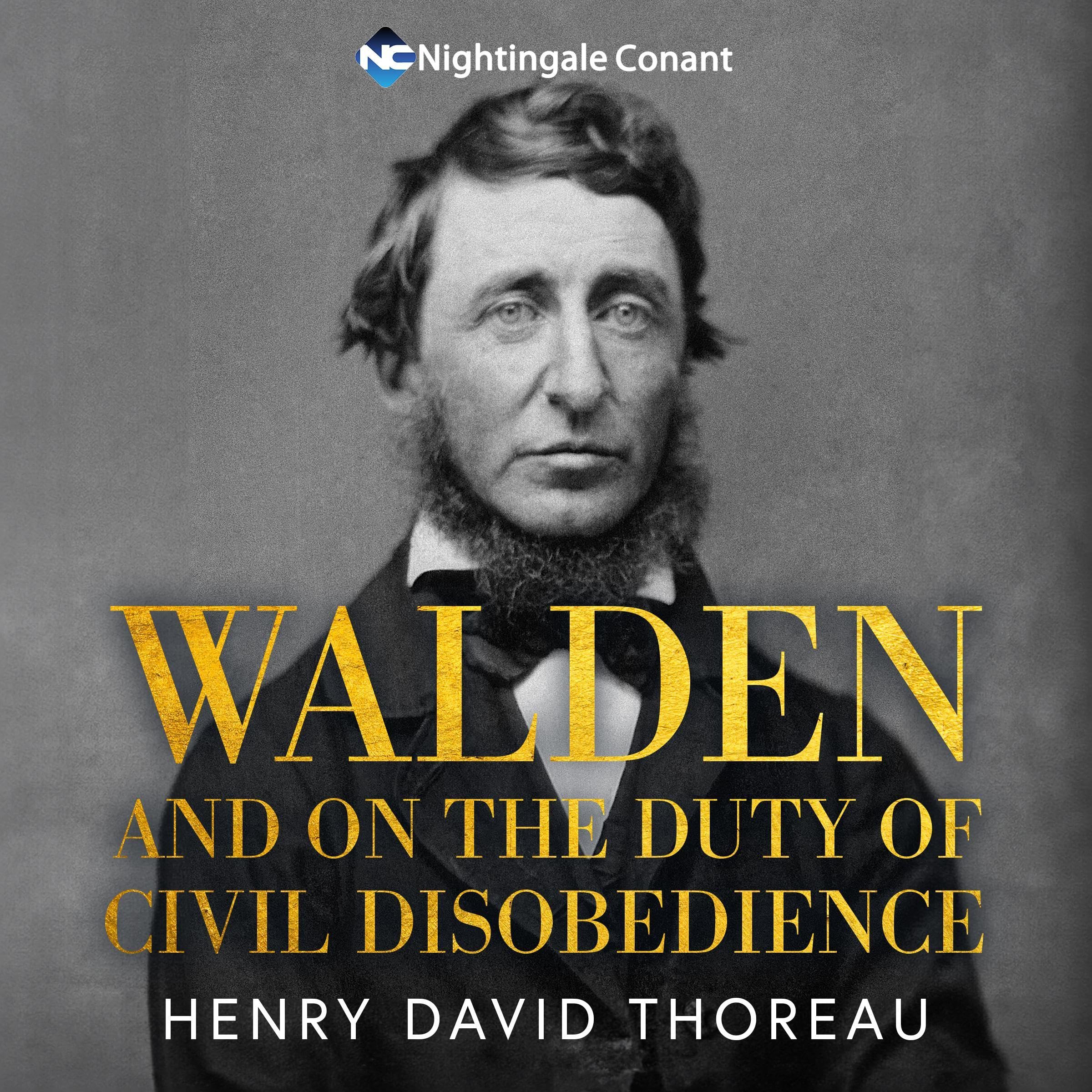 Walden and On the Duty of Civil Disobedience