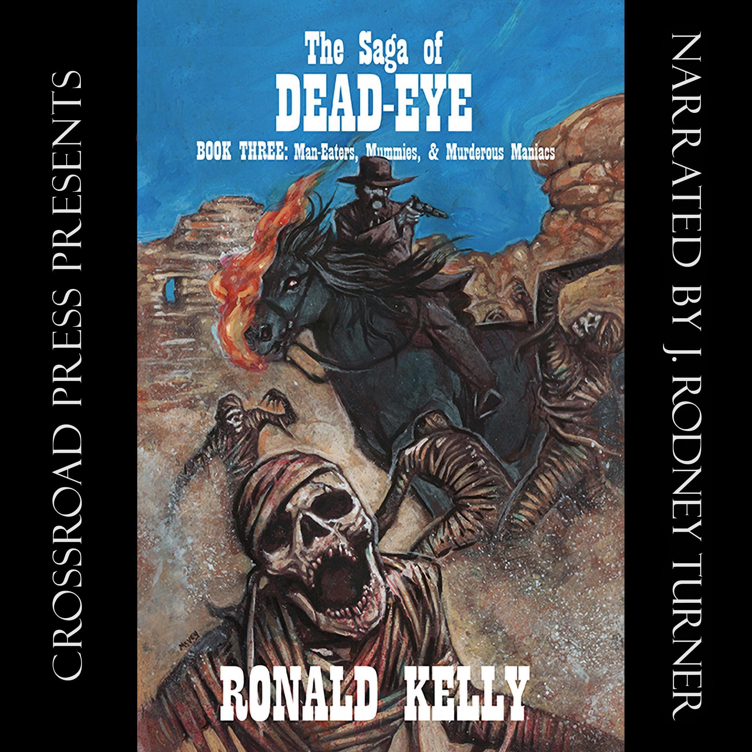 Man-Eaters, Mummies, & Murderous Maniacs