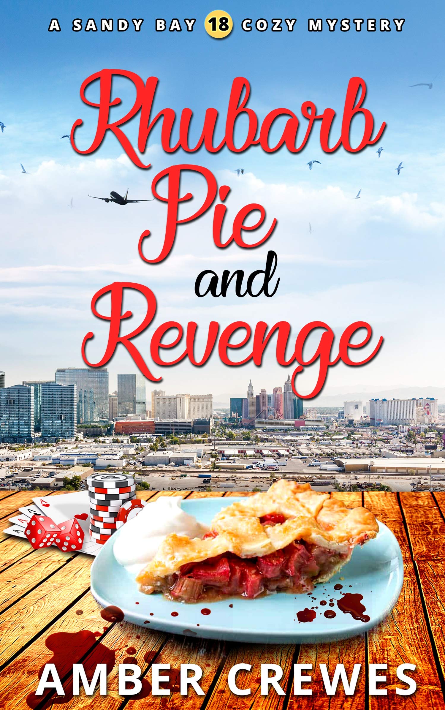 Rhubarb Pie and Revenge (Sandy Bay Cozy Mystery)
