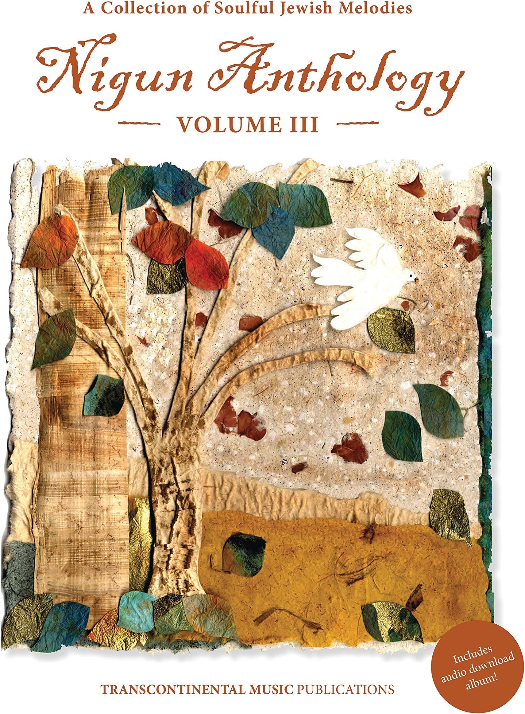 Collection of Soulful Jewish Melodies: Includes Downloadable Audio (3) (Nigun Anthology, 3)