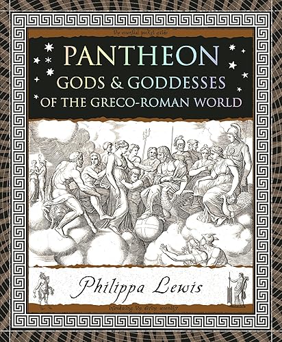 Pantheon: Gods &amp; Goddesses of the Greco-Roman World