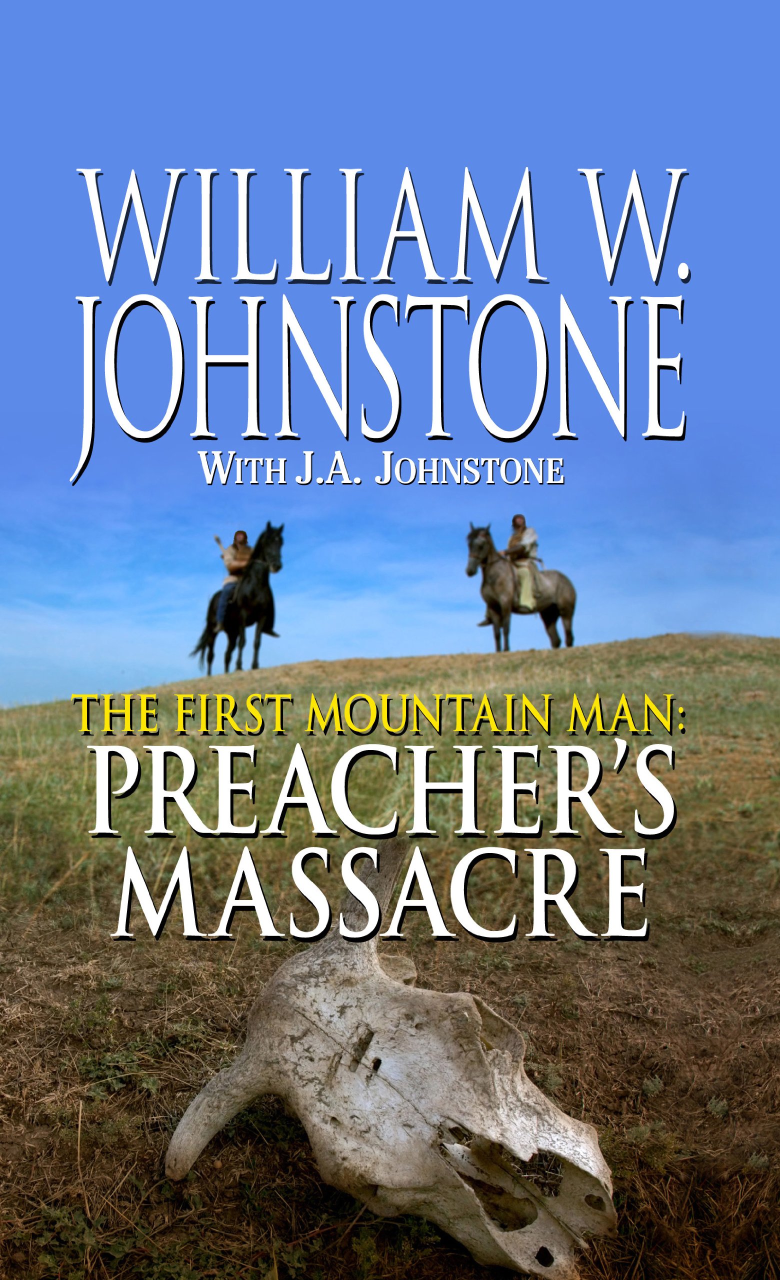 The First Mountain Man Preacher's Massacre (Thorndike Press large print western)