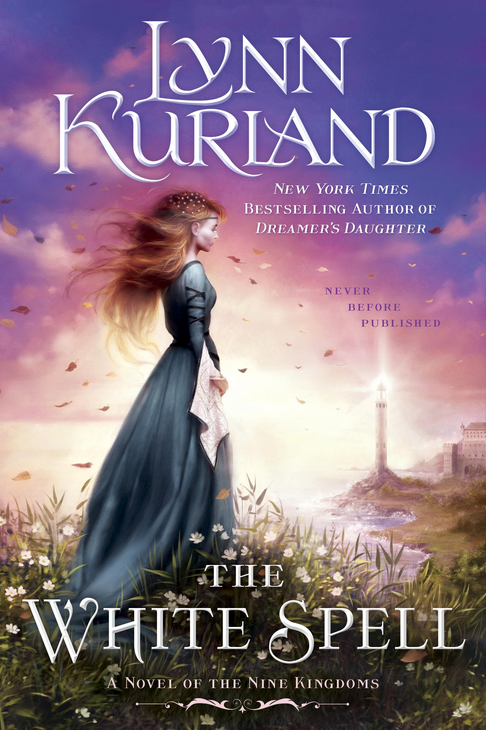 The White Spell (A Novel of the Nine Kingdoms Book 10)
