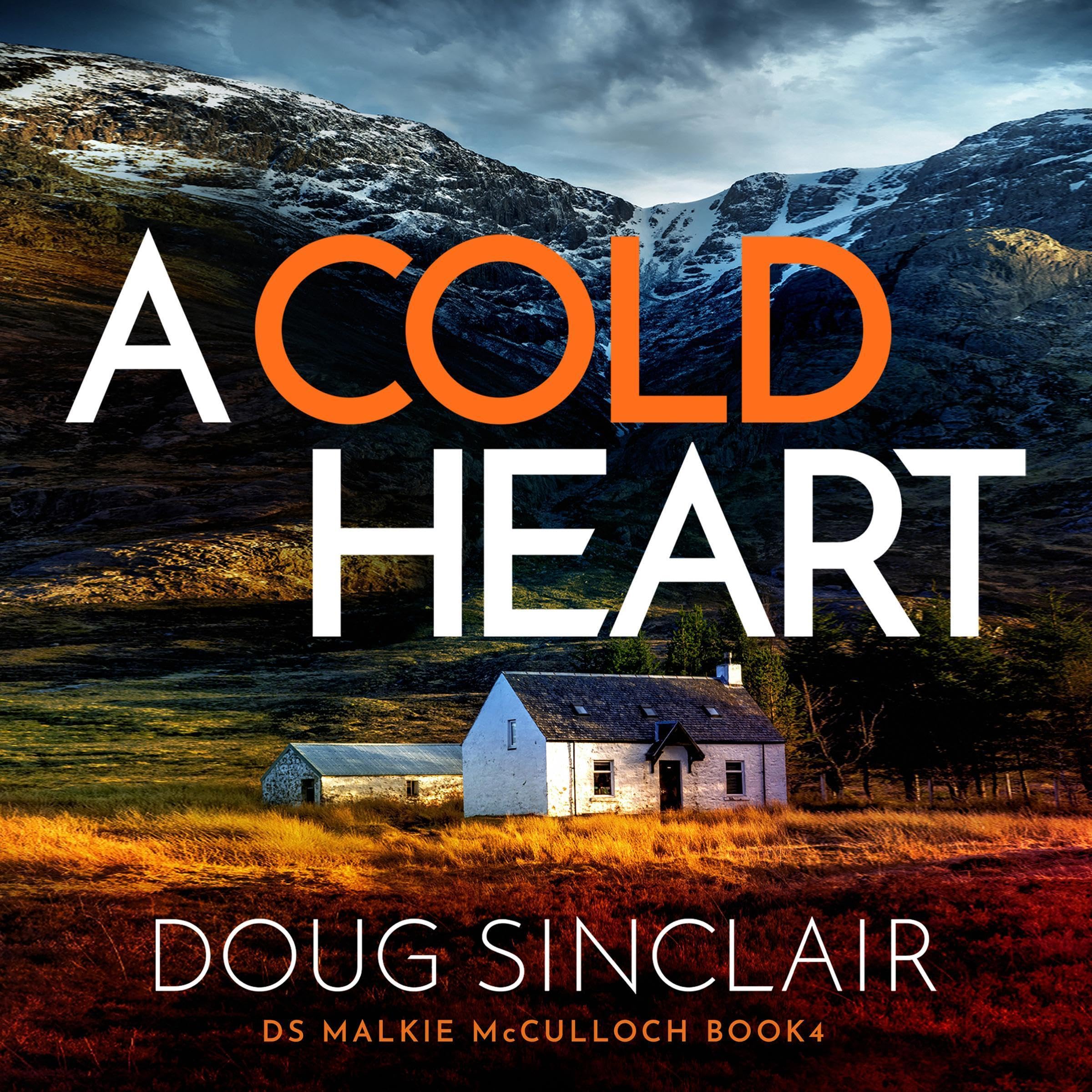 A Cold Heart: DS Malkie McCulloch, Book 4