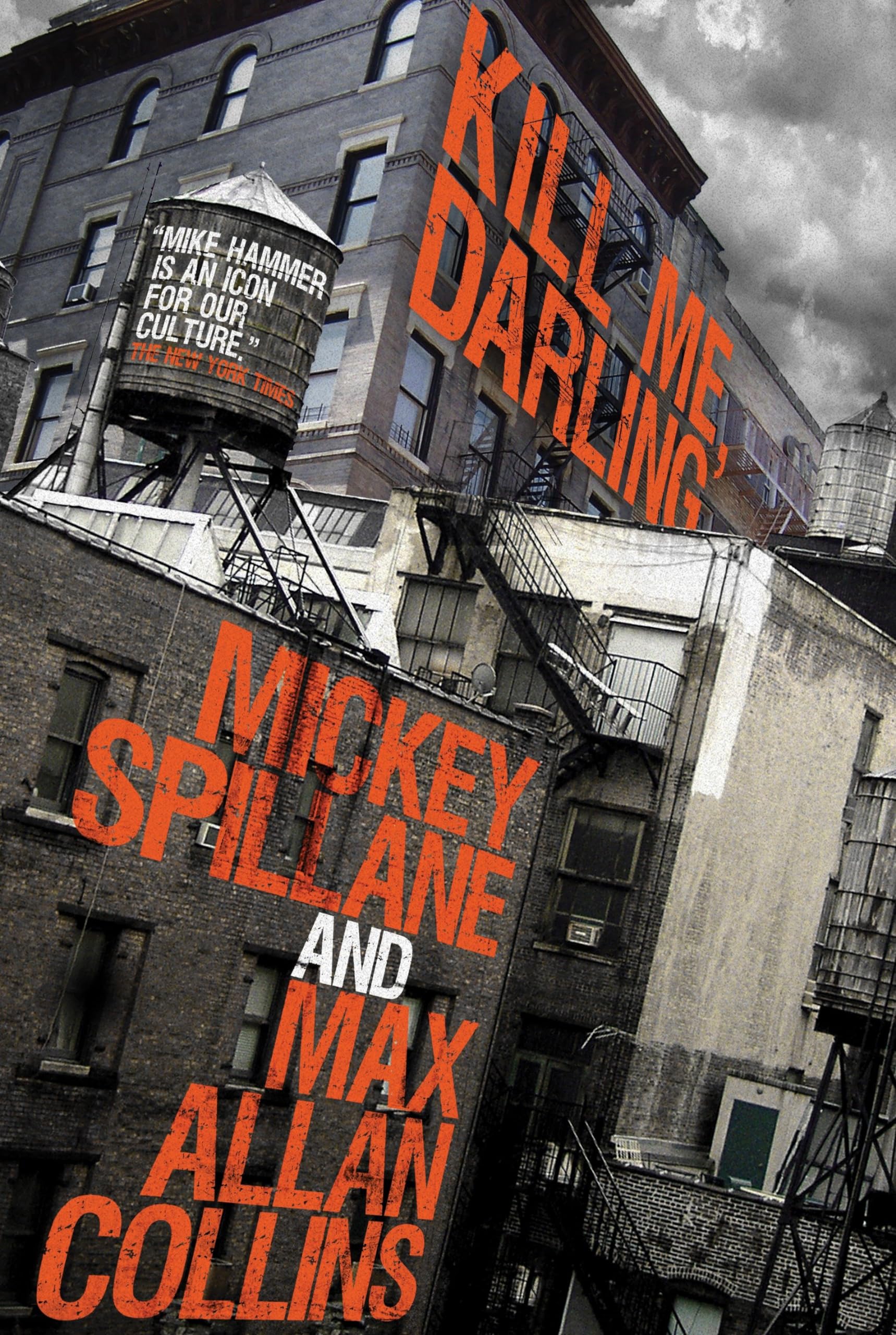Mike Hammer: Kill Me, Darling by Mickey Spillane HARDBACK 9781783291380