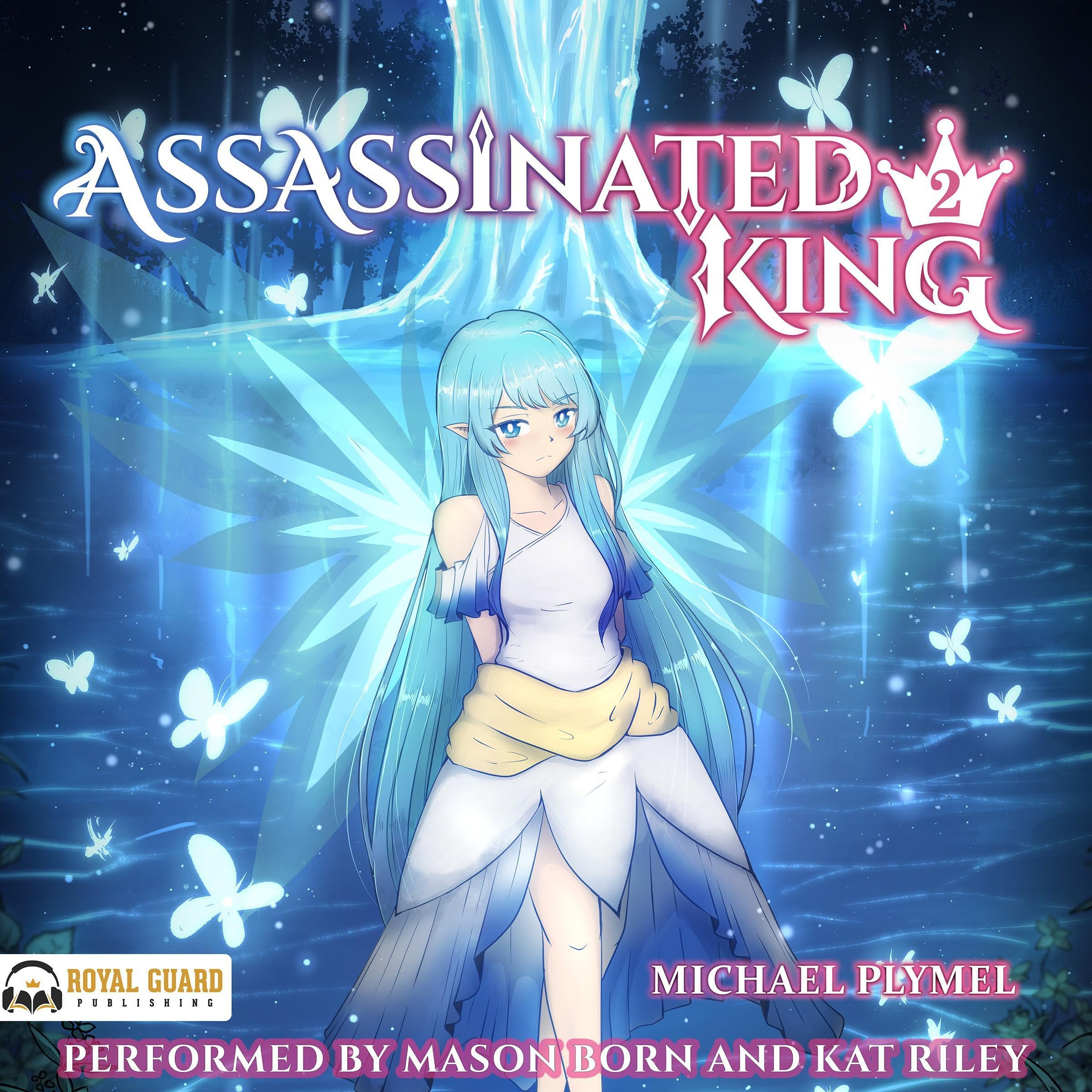 Assassinated King, Volume 2