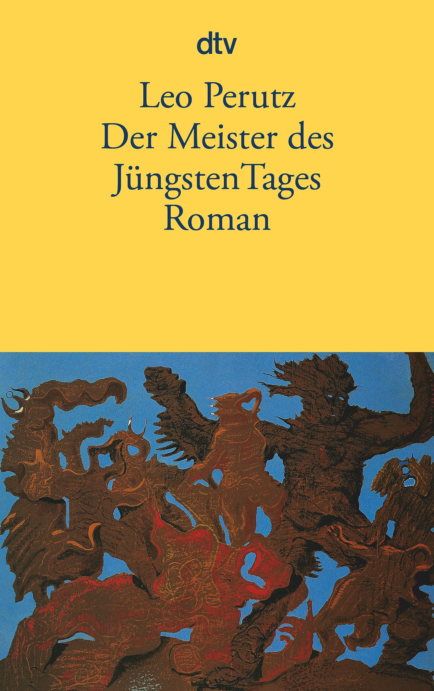 Der Meister DES Jungsten Tages: Roman