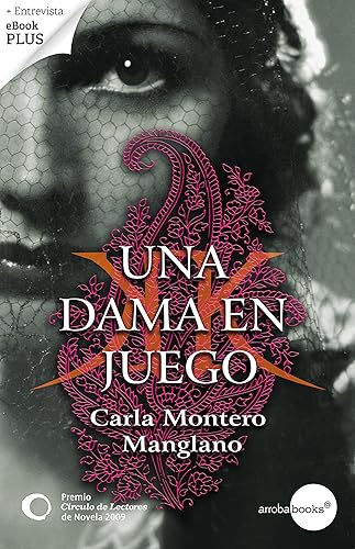 Una dama en juego. Premio Círculo de Lectores de Novela 2009 (Spanish Edition)
