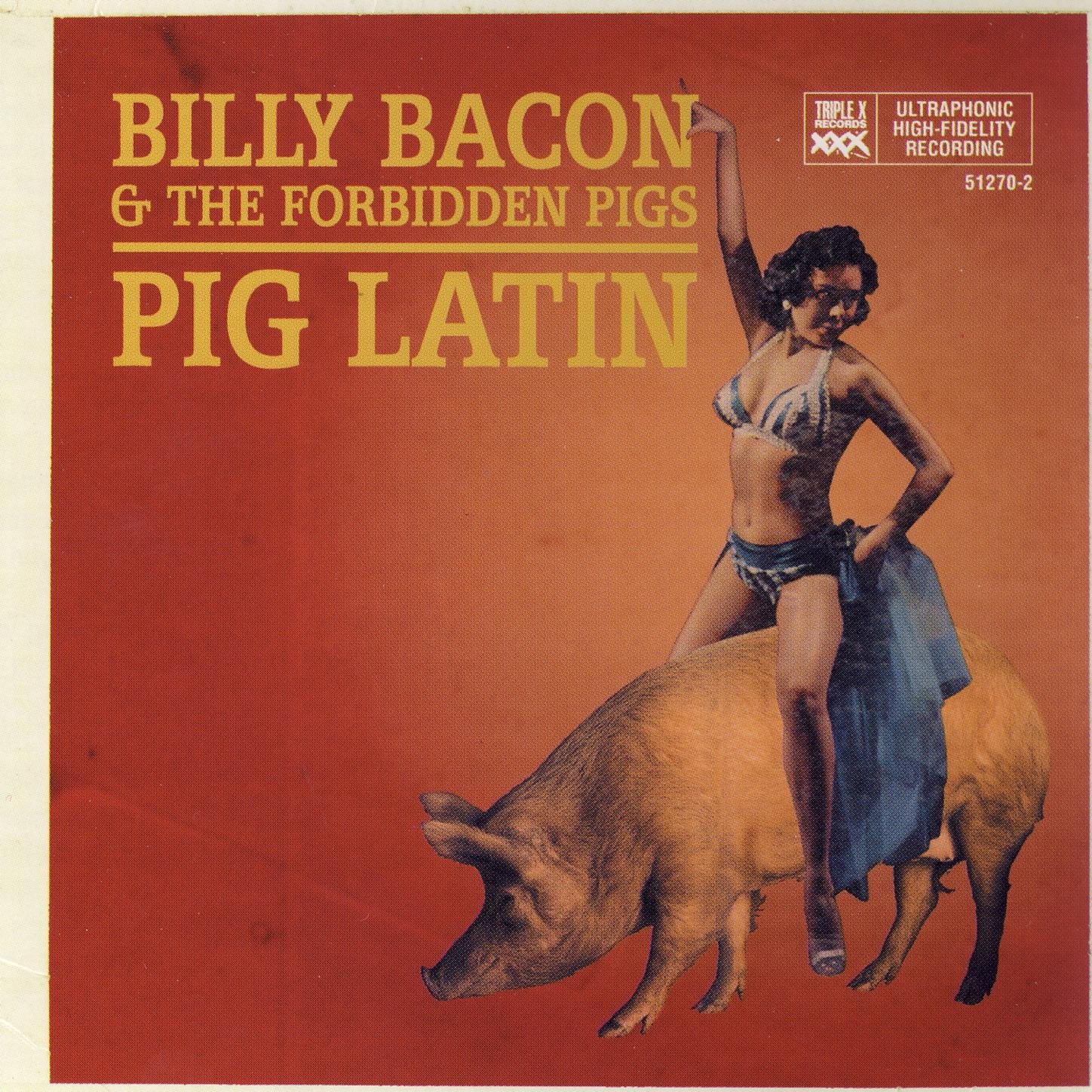 Billy Bacon & The Forbidden Pigs