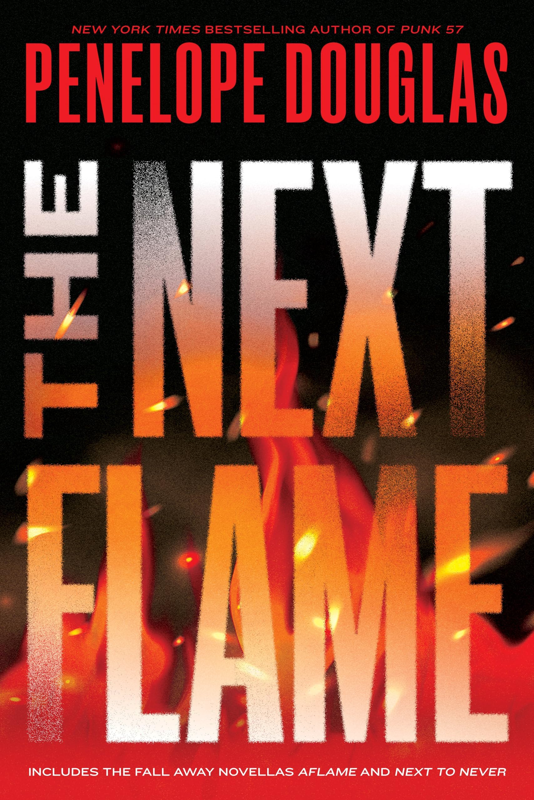 The Next Flame: Includes the Fall Away Novellas Aflame and Next to Never (The Fall Away Series)