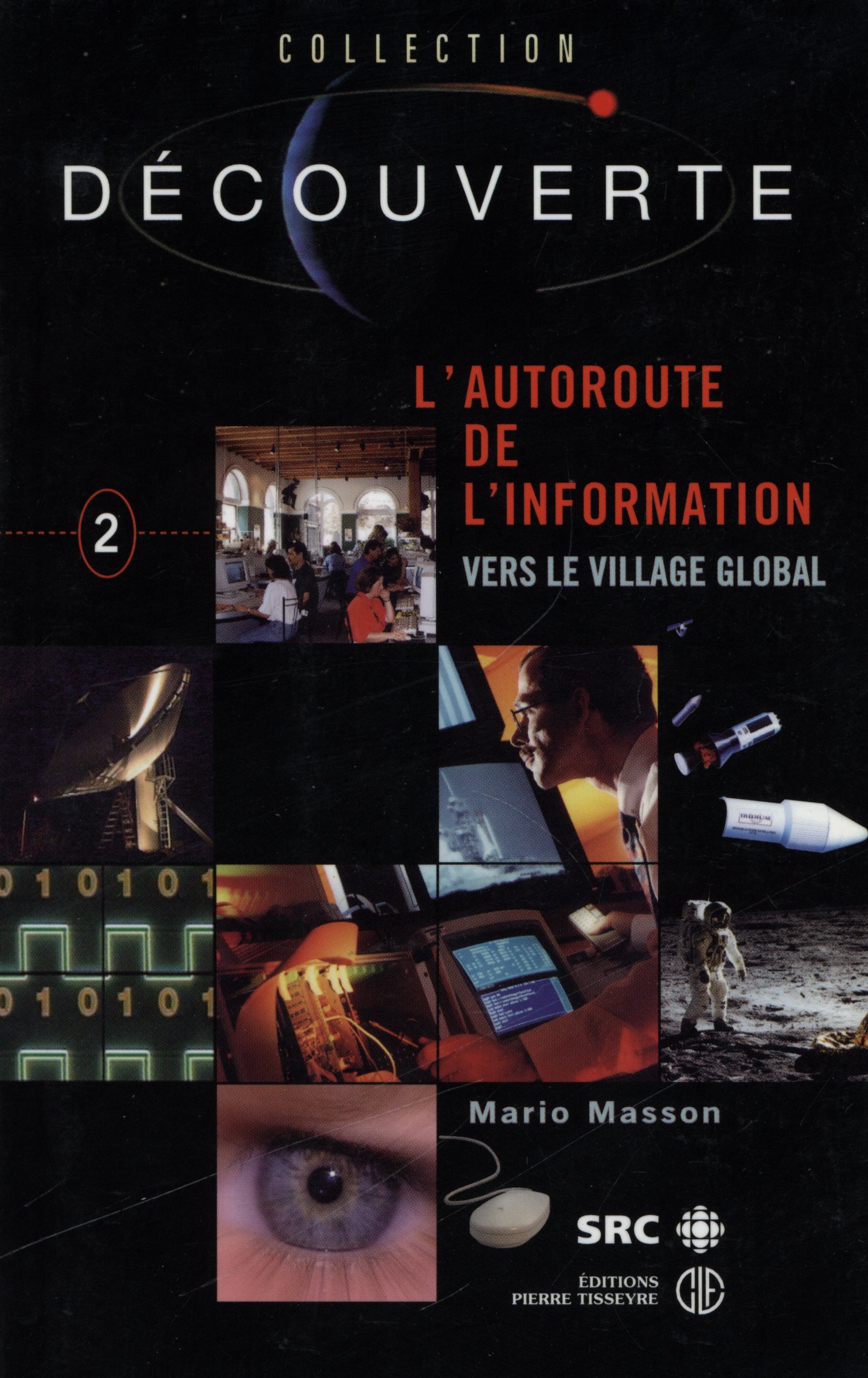 Autoroute de l'information [Paperback] Masson, Mario