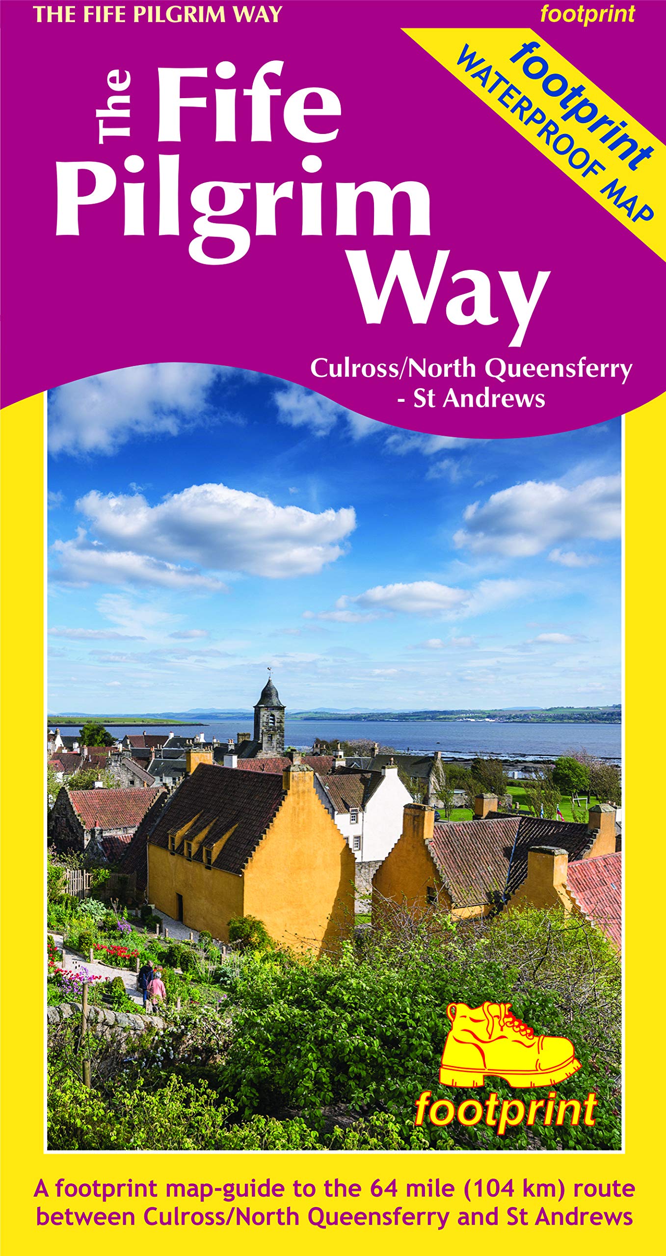 The Fife Pilgrim Way Culross/North Queensferry - St Andrews (Sheet map)
