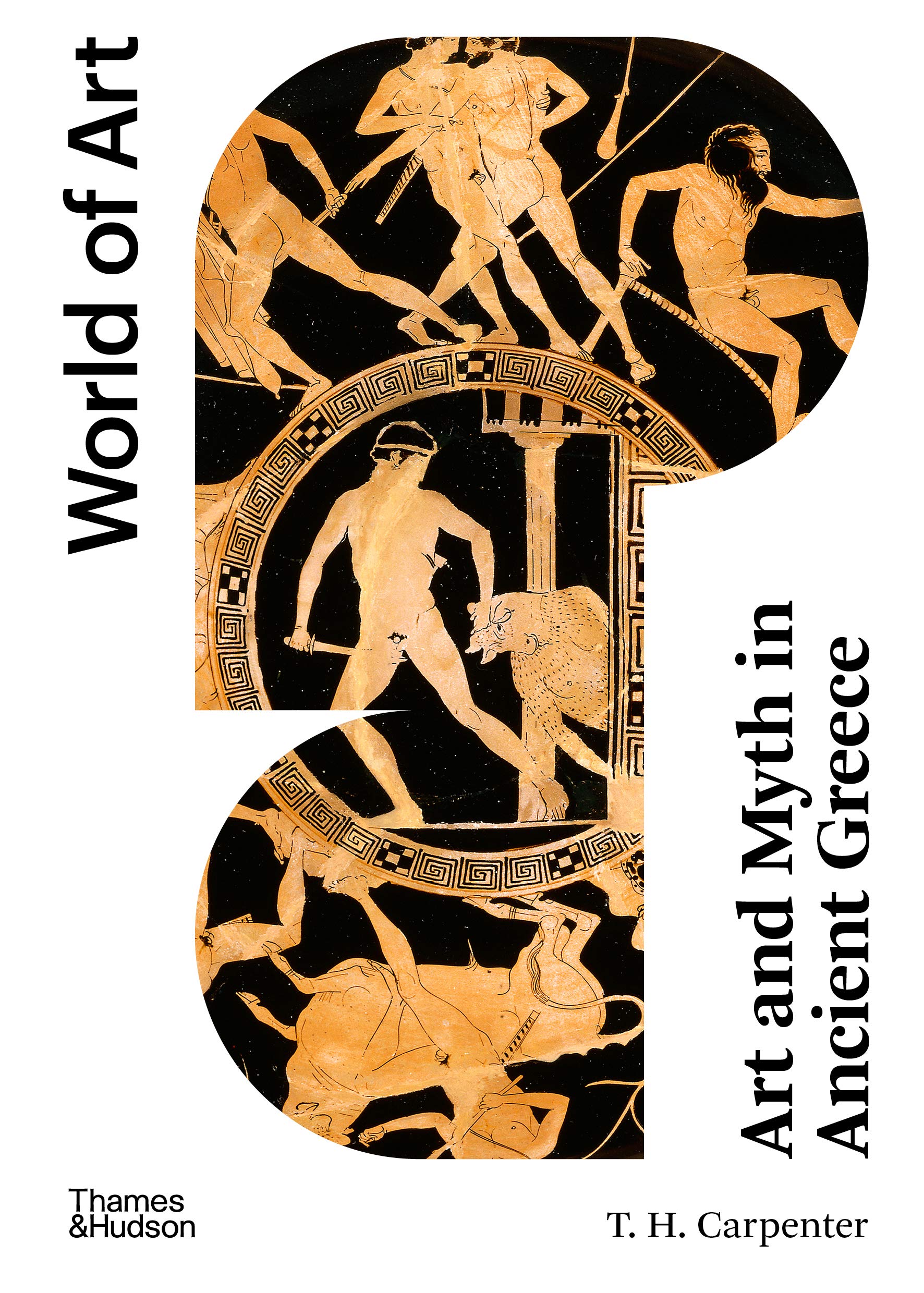Art and Myth in Ancient Greece: Second Edition: 0 (World of Art) [paperback] Car