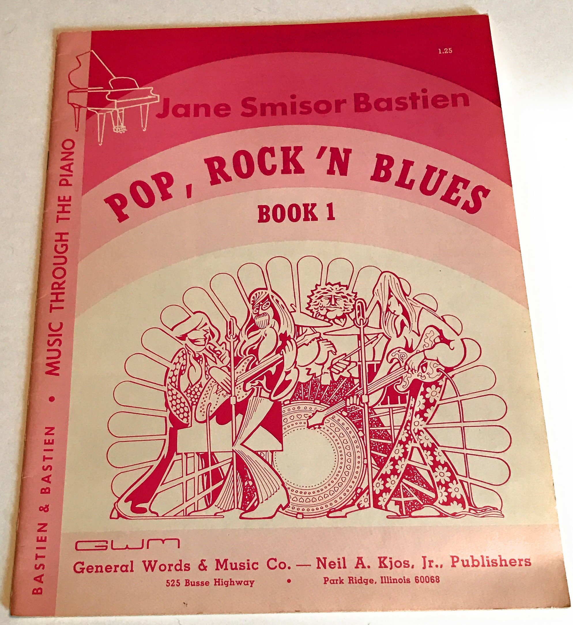 Pop, Rock 'n Blues (Jane Smisor Bastien) Book 1 Music Through The Piano