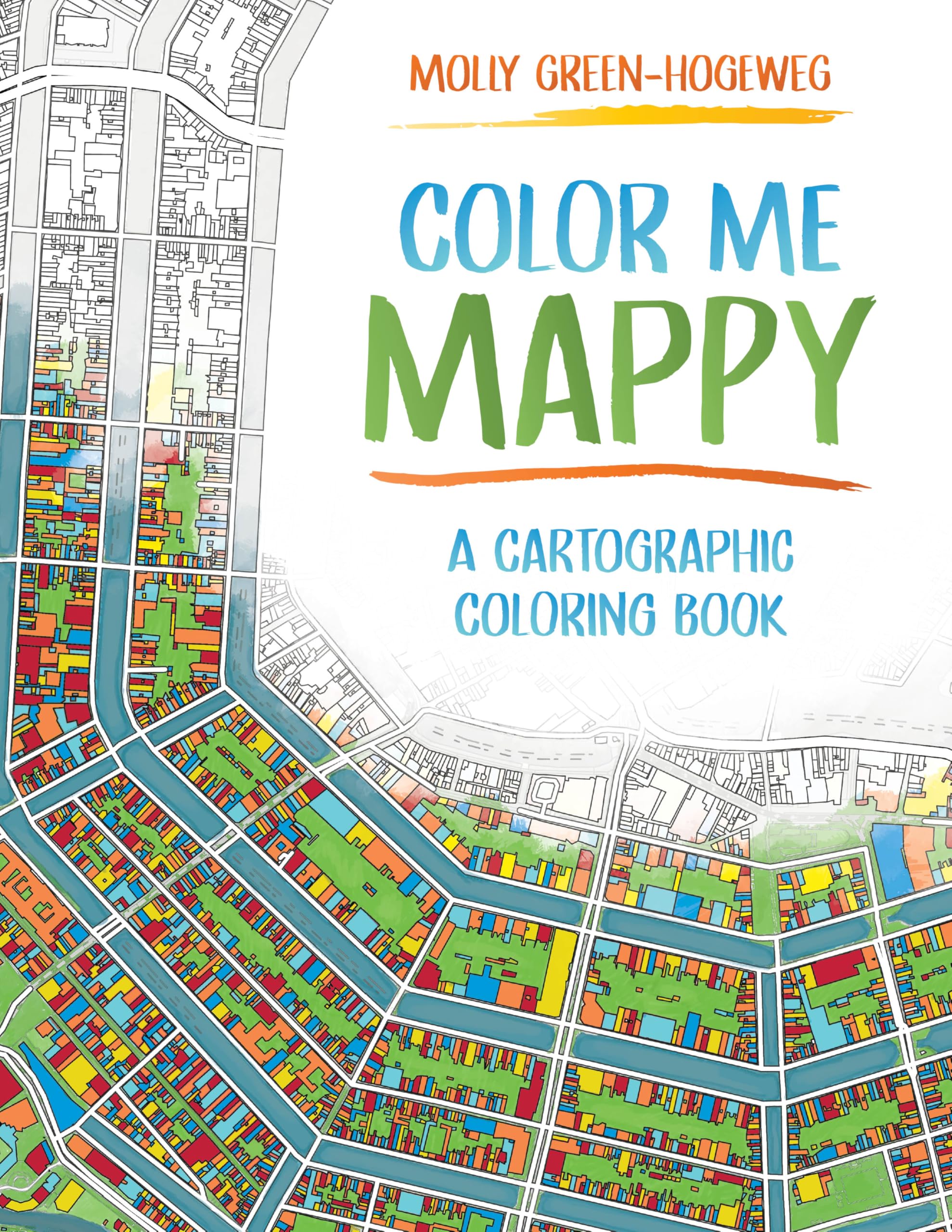 Color Me Mappy: A Cartographic Coloring Book