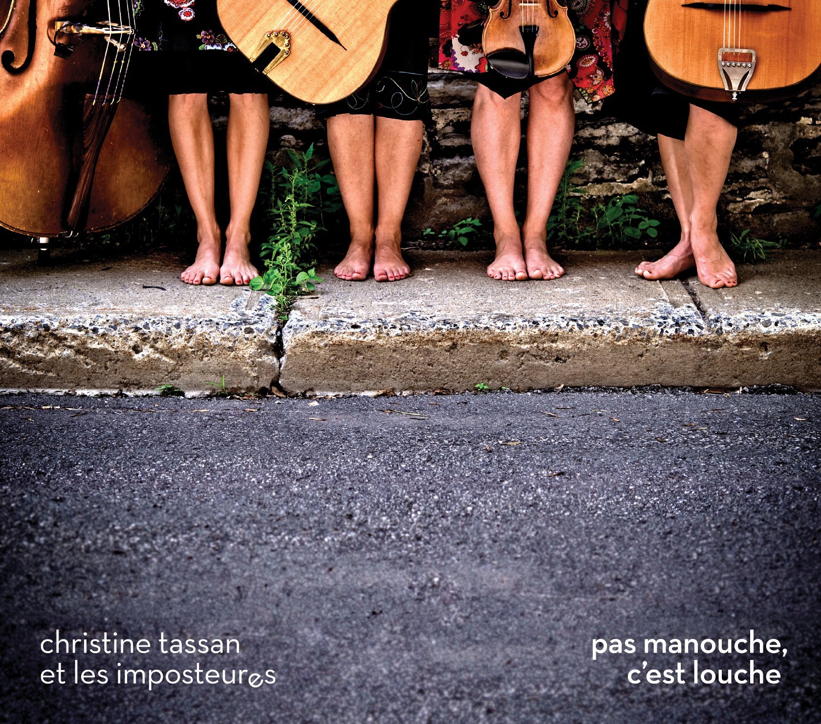 Pas manouche, c'est louche [Audio CD] Christine Tassan et Les Imposteures