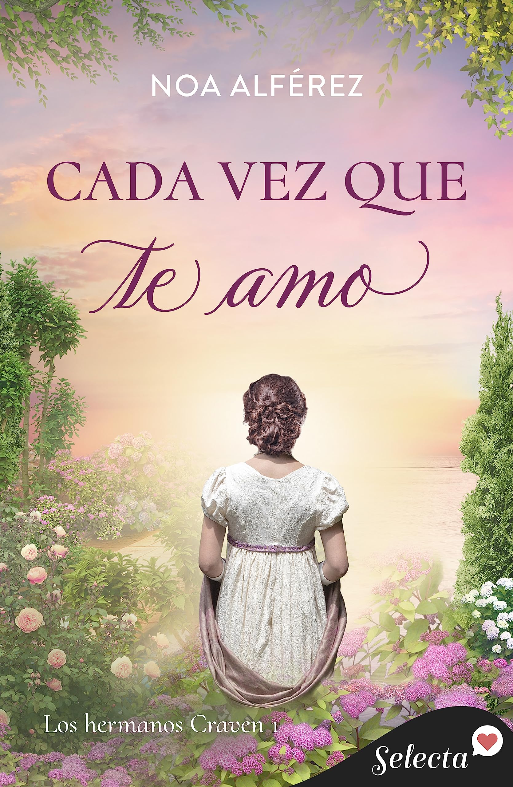 Cada vez que te amo (Hermanos Craven 1) (Spanish Edition)
