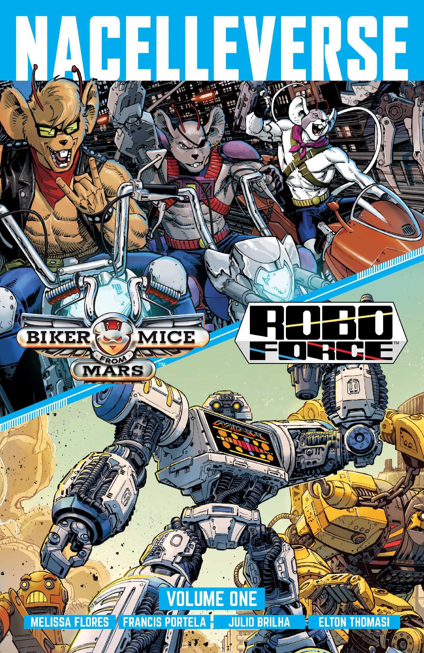 Nacelleverse Vol. 1: Biker Mice from Mars & RoboForce: Volume 1