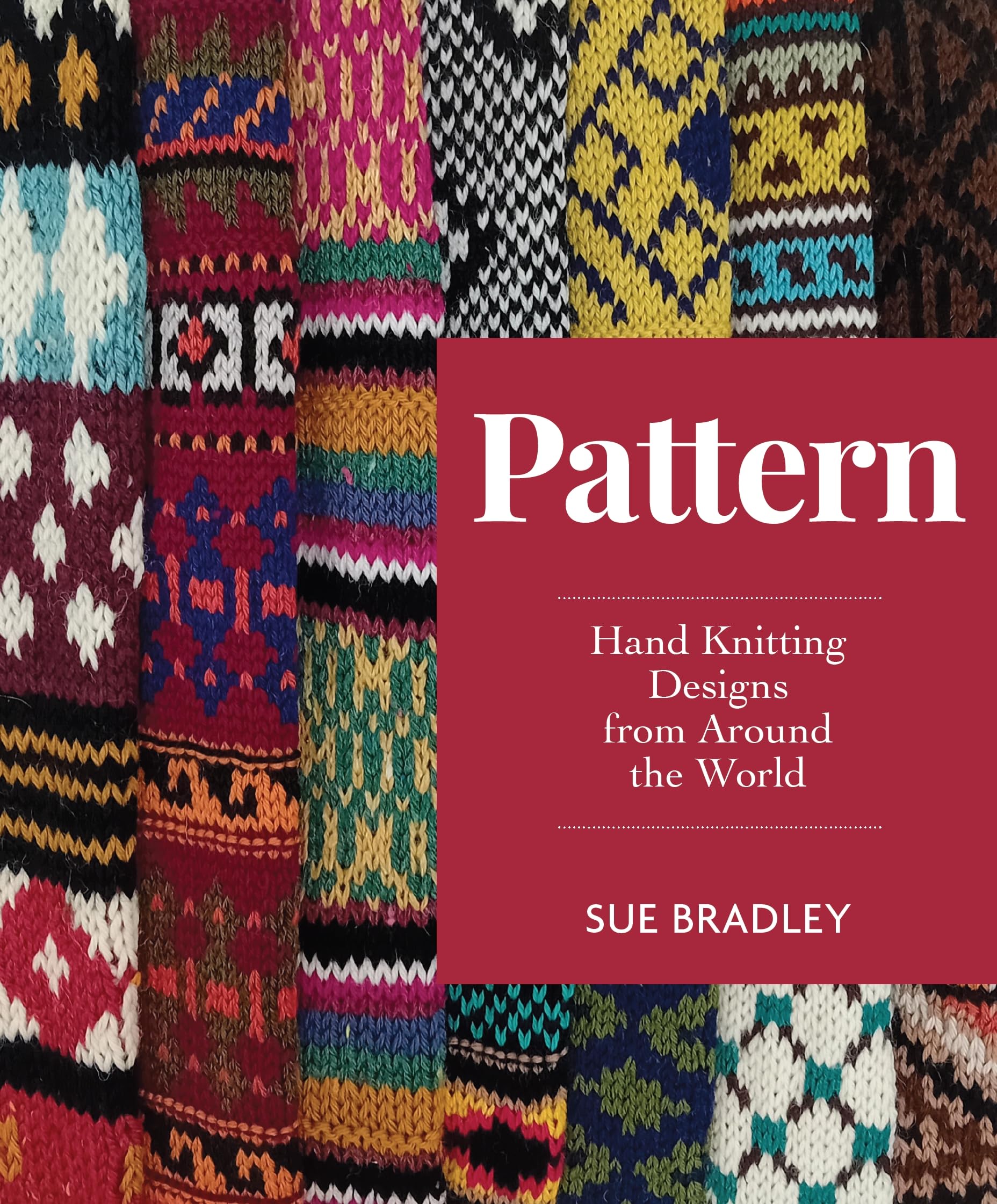 Pattern – Hand Knitting Designs from Around the World Bradley Paperback