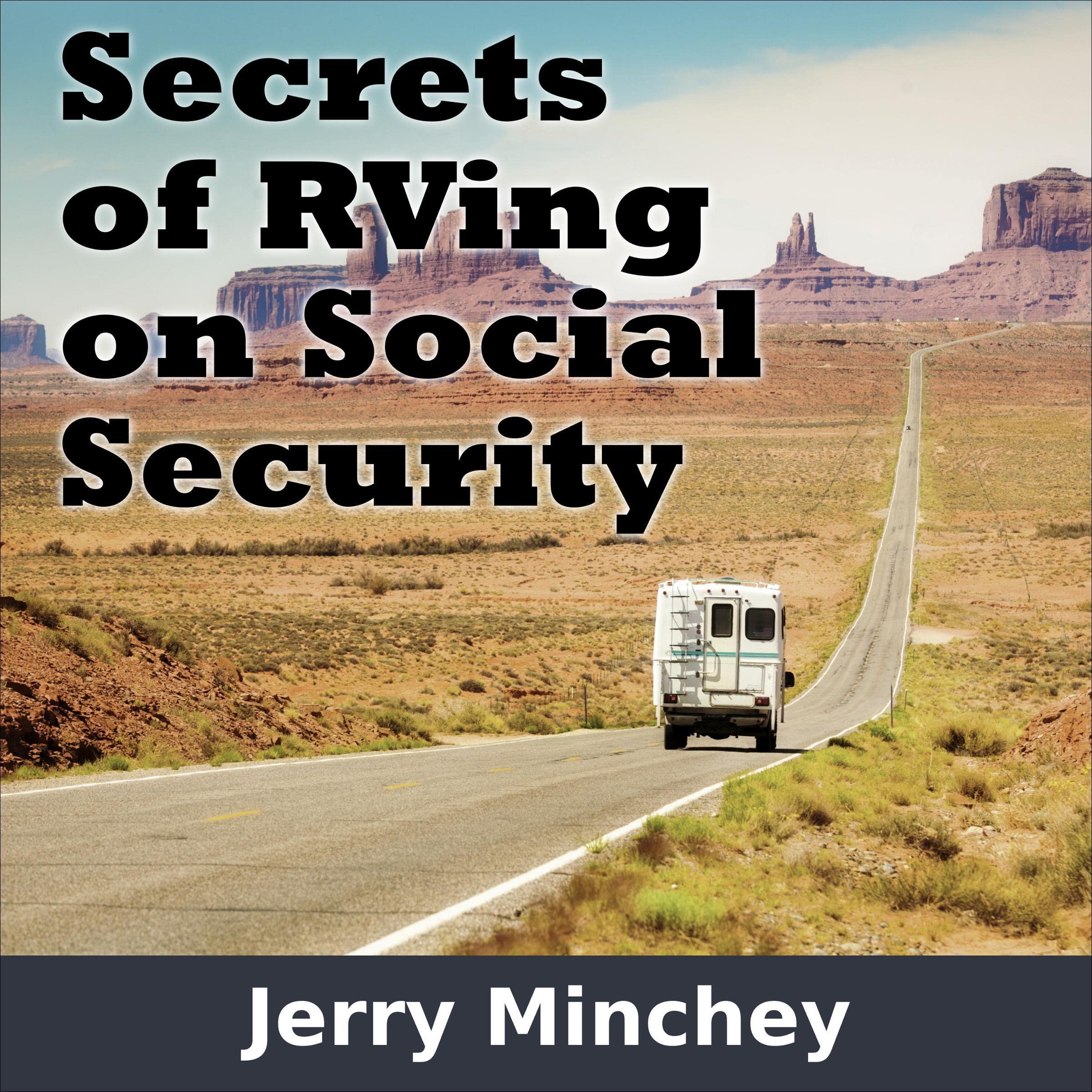Cover art for Secrets of RVing on Social Security