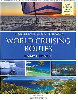 World Cruising Routes, 9th Edition: Jimmy Cornell: 9781916091030