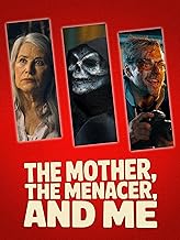 The Mother, The Menacer, and Me