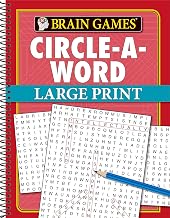Brain Games - Circle-a-Word - Large Print (Brain Games Large Print)