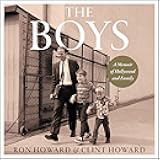 The Boys: A Memoir of Hollywood and Family