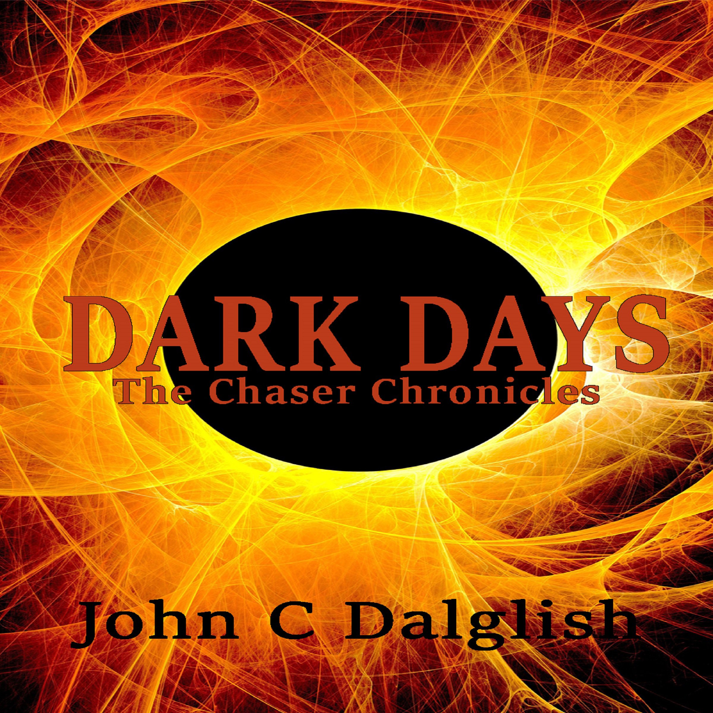 Cover art for Dark Days: The Chaser Chronicles, Book 5