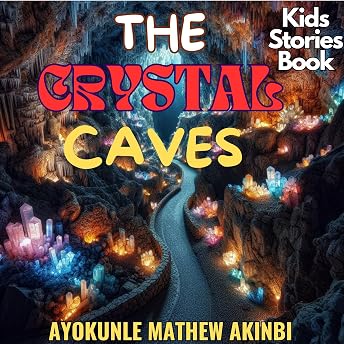 The Crystal Caves Audiobook by Ayokunle Mathew Akinbi episode artwork