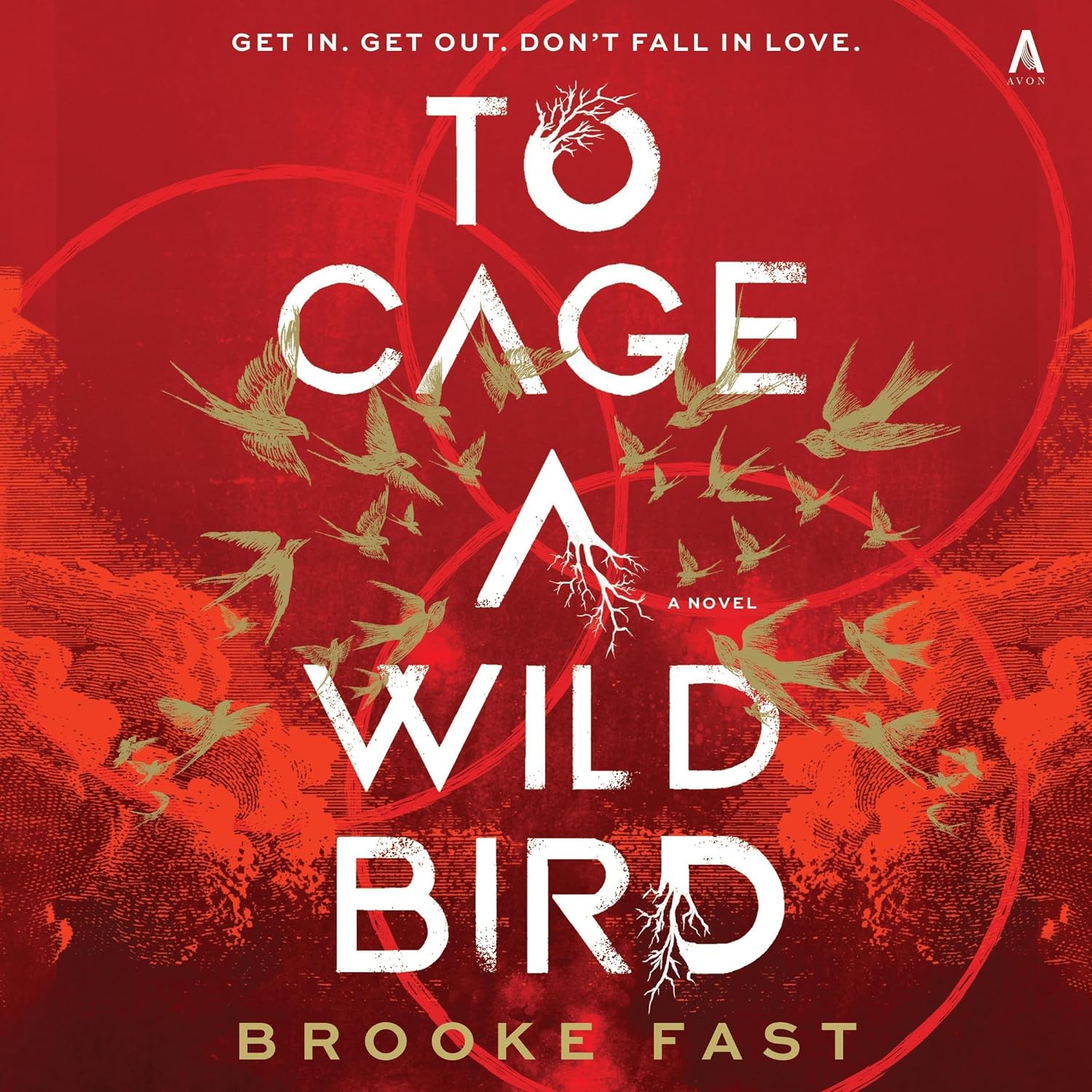 To Cage a Wild Bird: A Fast-Paced Dystopian Romance